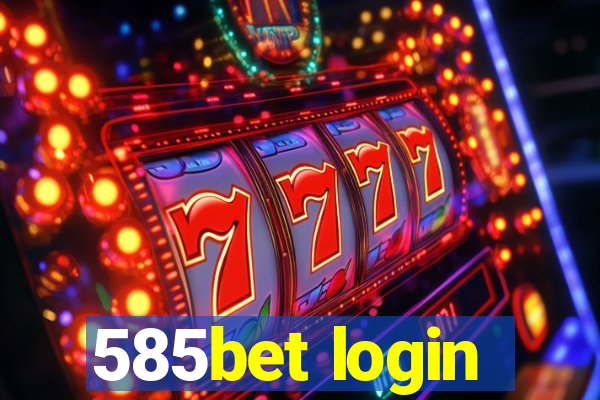 585bet login